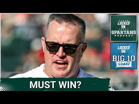 BIG 10 SQUAD: The Big 10 has MUST WIN GAMES this week | How will Michigan State fare?