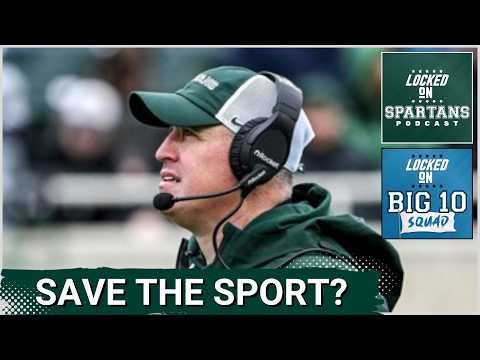 BIG 10 SQUAD: Congress is trying to SAVE College Football | How this impacts Michigan State