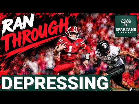 REACTION: MSU football remains DEPRESSING after BLOWOUT loss to Wisconsin
