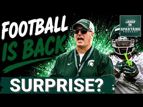SPARTAN SHOCK: MSU football coveted No. 1 goes to NEWCOMER; Top 4 position battles in fall camp